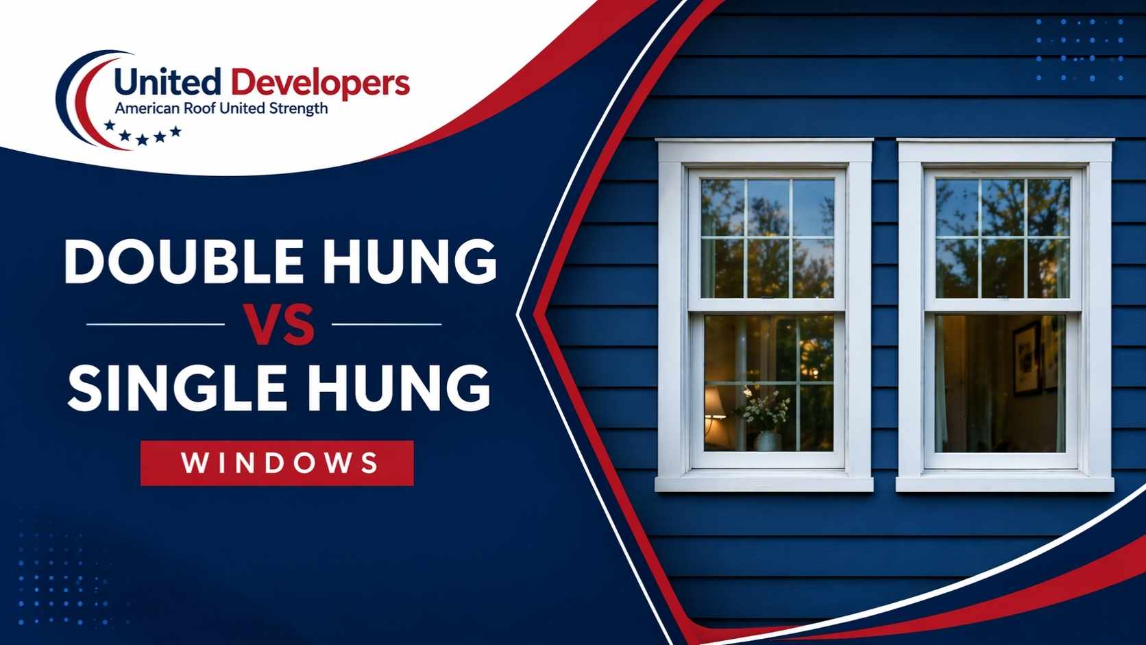 Double Hung vs Single Hung Windows: Which is Better for Your Home in MDVA