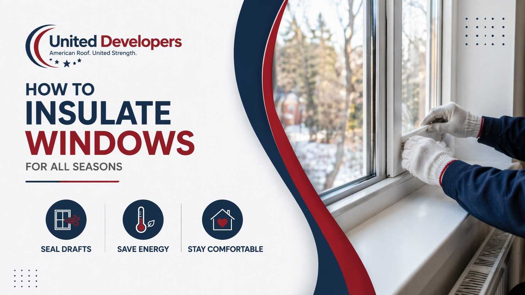 How to Insulate Windows for All Seasons